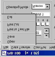 3.4.1 File Menu Figure 3.4.1 - File Open will bring up the Open dialog box to allow you to select an existing file to load with a.100 extension.
