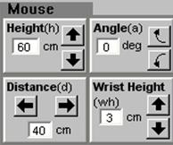 and user) Wrist Height (height of mouse support)