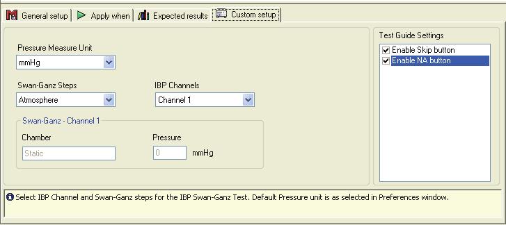 Reference ProSim 6/8 Test Elements 4 IBP Swan Ganz Test This is a visual test. The Simulator does not make a measurement. Figure 4-14 shows the custom setup window for the IBP Swan-Ganz test.