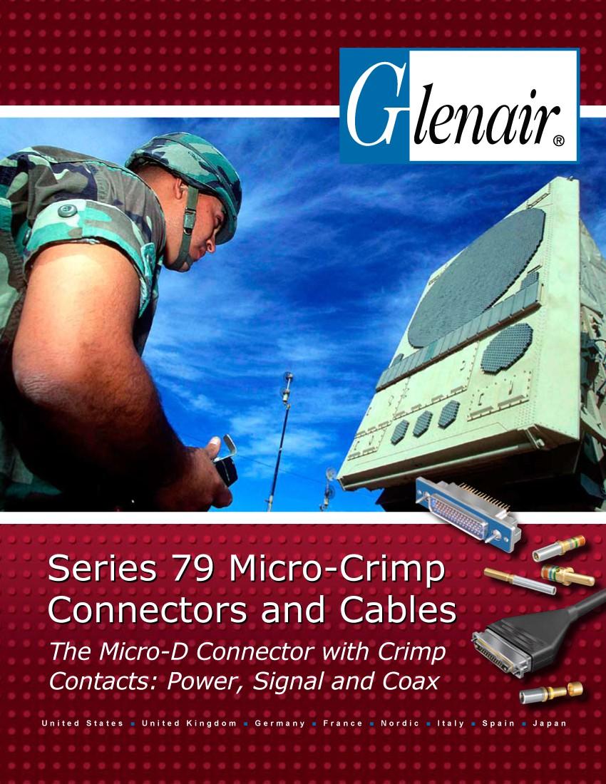 Performance Specifications Basic Benchmark: The Series 79 Micro-Crimp Matches Most Micro-D