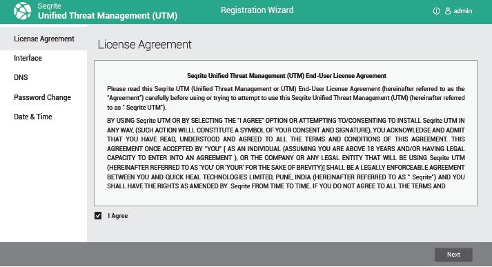 Registration Wizard 1. Click I Agree to agree to the User License agreement. 2. Click Next to continue. The User License Agreement appears. 3.