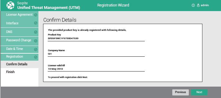 Registration Wizard If you upgrade Seqrite UTM to the latest version or in case your organization faces certain specific issues you