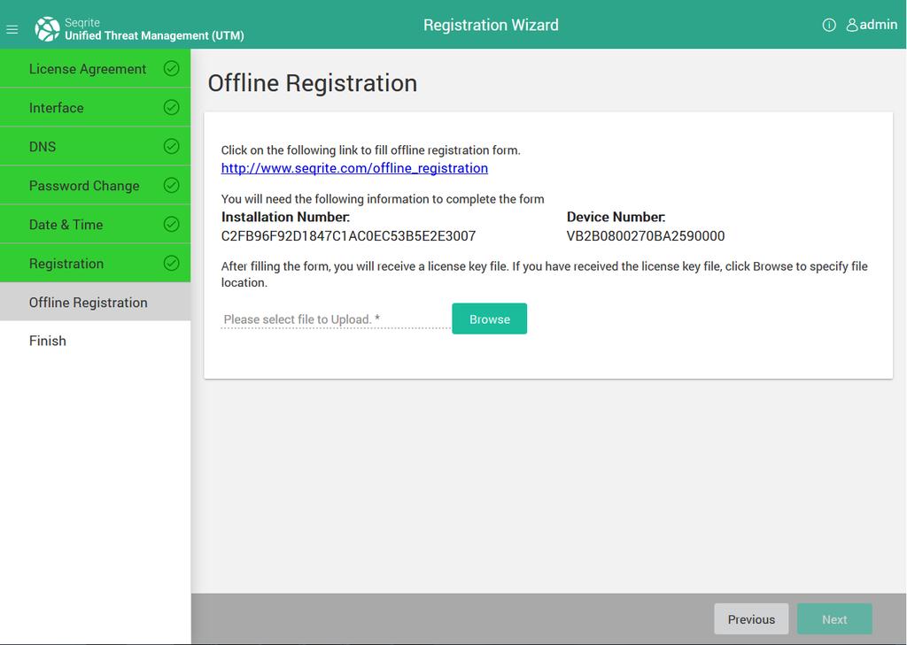 Registration Wizard 1. Click Registration. If Internet connection is not available, click Next to register offline. The Offline registration screen is displayed.