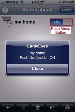 3 Enable Push Video Note: This function is available only for iphone, ipad, and Android mobile devices (except for HTC mobile devices). A1.3.1 From iphone / ipad Step1: In the iphone / ipad main menu, select Settings Notifications.