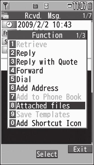 3 4 Opening & Saving Attachments In Message window, [Menu] Attached files Select a file To save the file, highlight the file [Save] YES Select a folder Note When messages are opened, attached image