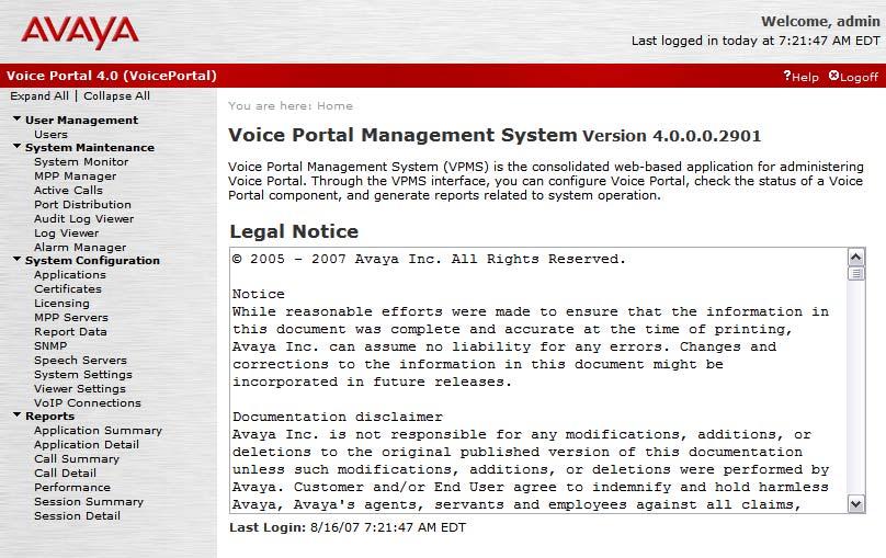 3. Configure Avaya Voice Portal This section covers the administration of Avaya Voice Portal.