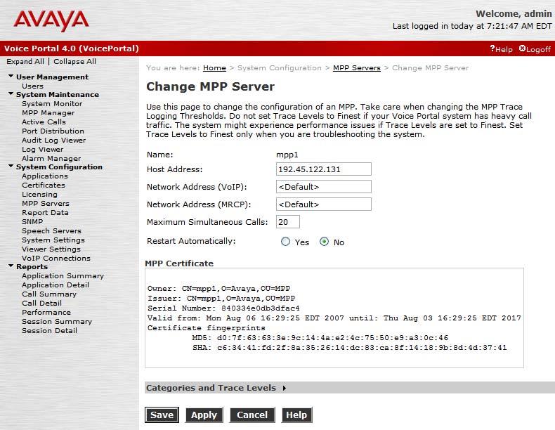 Add the MPP Servers. Add the two MPP servers 1 by navigating to the MPP Servers screen. In the MPP Server configuration page, specify a descriptive name and the Host Address of each MPP server.