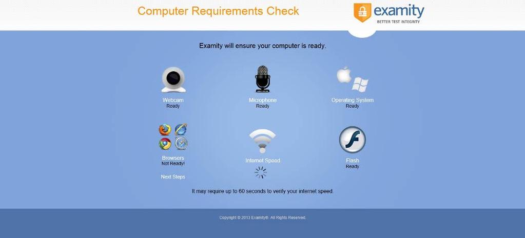 6. Once your profile is complete, you are strongly encouraged to run a computer requirements check.