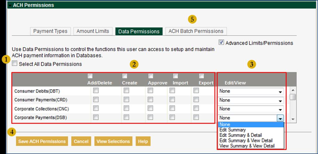 ACH Permissions: Limits & Permissions Data Permissions / ACH Batch Permissions 1.