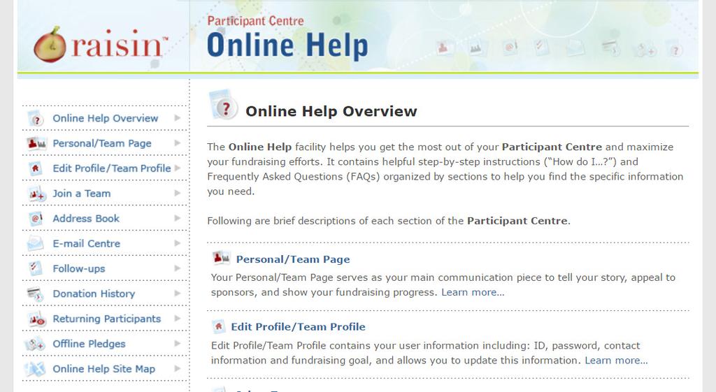 GET HELP FROM THE "ONLINE SUPPORT CENTRE" 1. From the Participant Centre, click on Help from the menu bar.