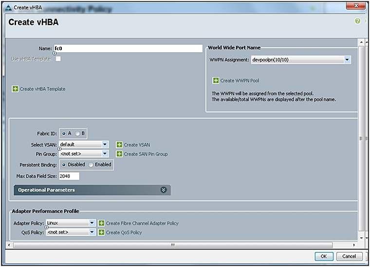 Figure 13. The vhba Creation Wizard To complete the construction, select the VSAN that the vnic should use and the policies that define the vhba. Note that you can create a number of different vhbas.