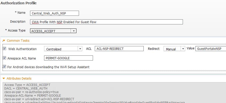 Authorization Profiles for BYOD Dual SSID: CWA Redirect to NSP Example Redirect