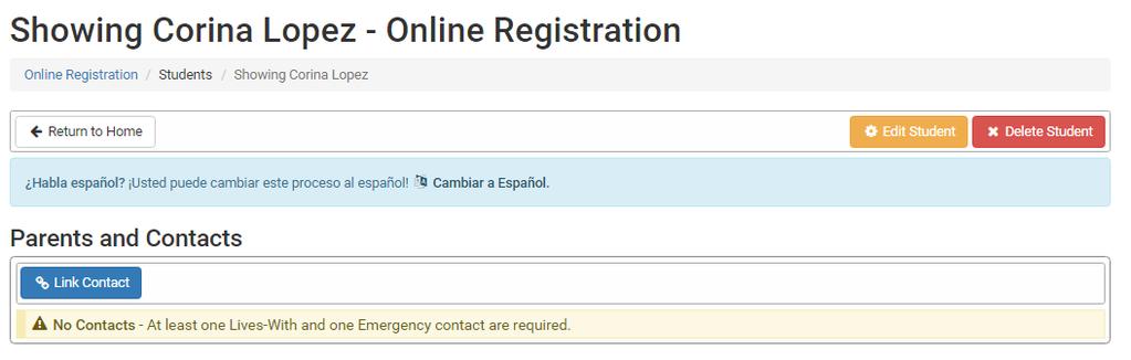 5 Link Contacts: Link each student to all corresponding contacts. Each student needs one Lives With and one Emergency Contact to complete their registration.