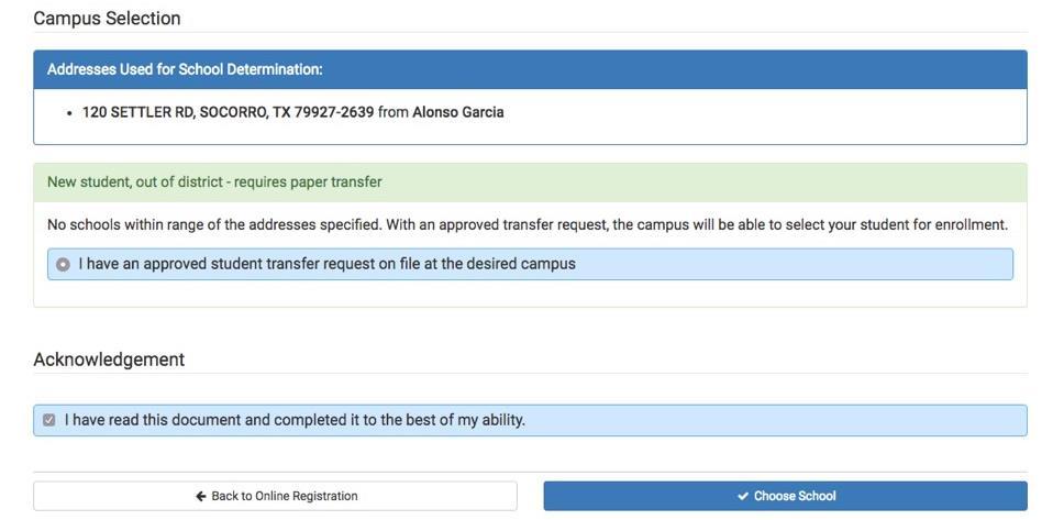 New Students out of District: Paper transfer is required for campus approval to select student for enrollment.