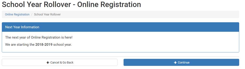 To start the Rollover click Continue You are returned to the Home Online Registration page.