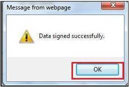 Step 6> On successful authentication of your digital signature you will receive the following