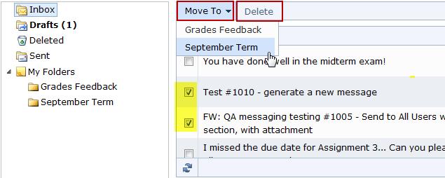 3.2. Move or Delete Messages A user can move the selected messages to a personal folder or delete them.