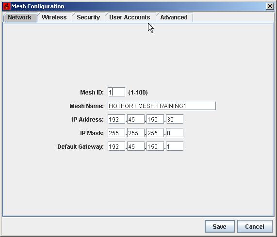 7. At the Mesh Configuration screen, select the Network option and configure the following: Mesh ID Enter value between 1 and 100. Mesh Name Enter descriptive name.