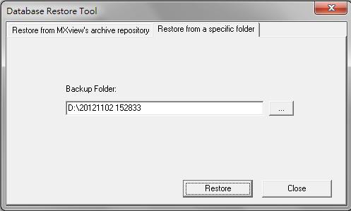 Installation and System Backup 4. Click Restore MXview versions 2.