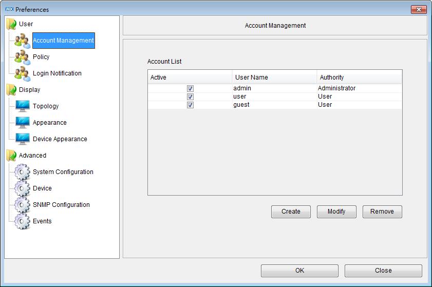 Getting Started Account There are 3 default accounts (admin, user and guest) with 2 different authorities (Administrator and User), as shown below.