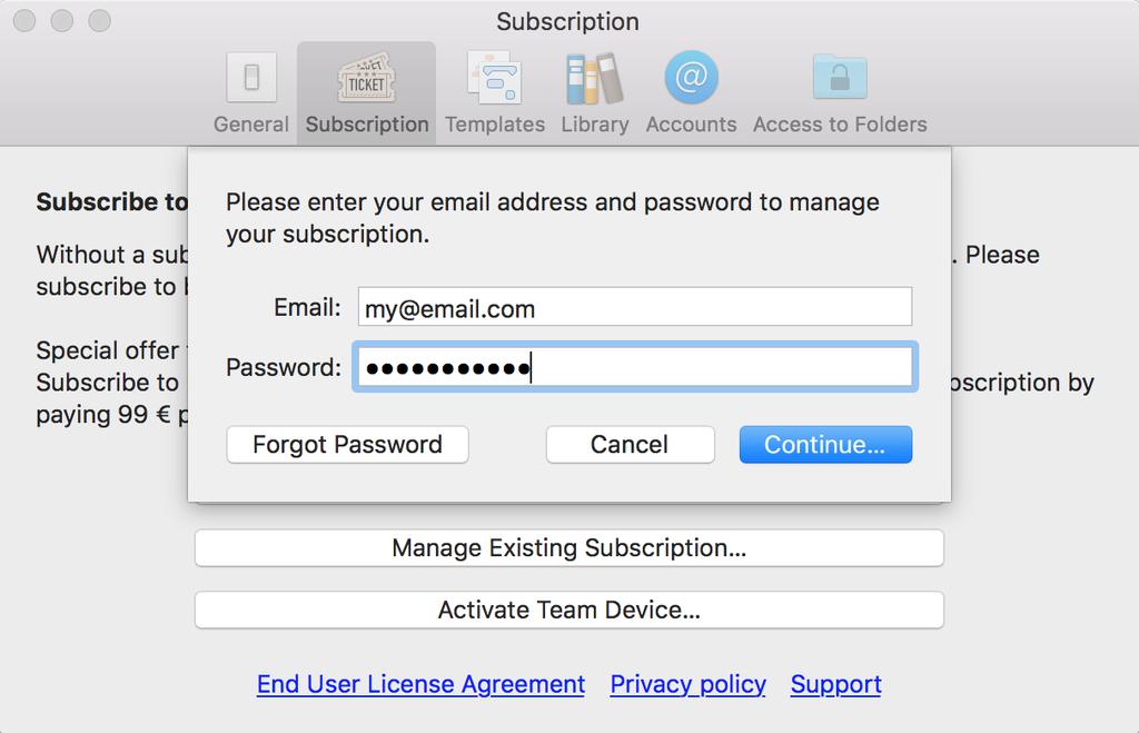 You need your subscription email address and password to use Merlin Project on other Macs. Please keep it safe.