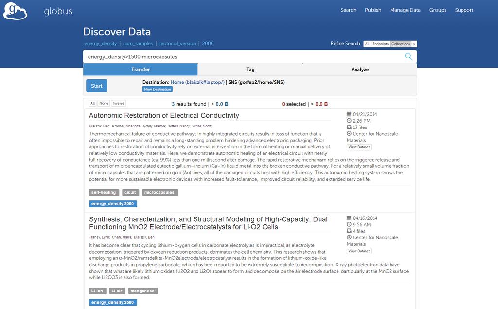 Data discovery Globus discovery capabilities make it easy to efficiently search and browse collections.