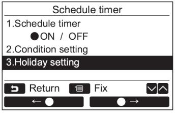 Press [F2] button So that is displayed on the day when the Schedule timer is NOT used Energy Saving Function.