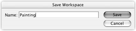 Photoshop CS/ImageReady CS for the Web H O T 2. Interface 3. In the Save Workspace dialog box, name the workspace Painting and click Save. 4. Now change things around as much as you like.
