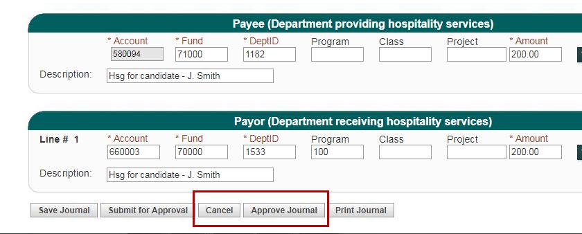 6. When ready, select: Approve Journal to approve transfer. or Cancel: Journal becomes a read-only page and the action cannot be reversed. Action is recorded on the transfer.