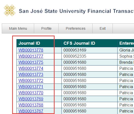 Results display. 4. Select a journal to view by clicking a Journal ID link. 5. Click on a column header name to sort results in ascending or descending order.