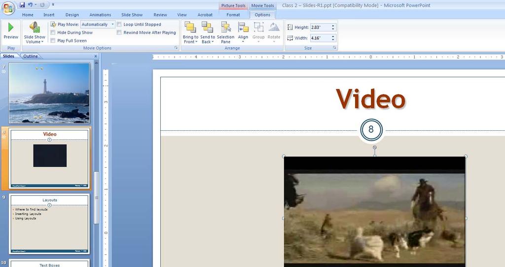 Page 13 VIDEO Try-It 4: Insert a Video into a slide, make adjustments and test. 1. From the Insert tab click on Movies 2. Select either from File or From Clip Organizer 3.