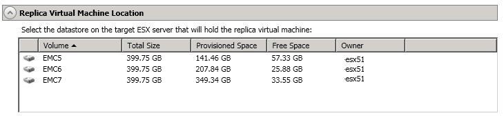 Replica Virtual Machine Location Select one of the volumes from the list to indicate the datatstore on the target where you want to store the configuration files for the new virtual server when