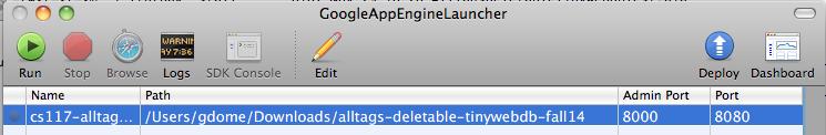 20. This alltags-deletable-tinywebdb-fall14 service has now been added to your GoogleAppEngineLauncher: 21. In the GoogleAppEngineLauncher, click the Run button.