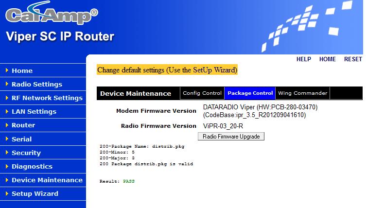 Radio Firmware Upgraded The user must Reset the viper to complete the Firmware Upgrade process.