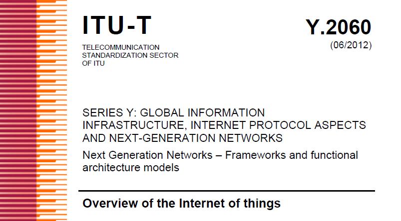 Internet of Things? ITU-T Y.4000/Y.