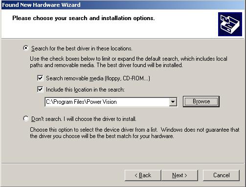 GETTING STARTED Power Vision Driver Installation 4 Select Search for the