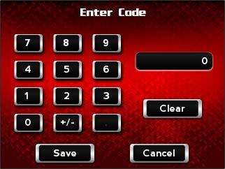 WORKING WITH POWER VISION Power Vision Menus To Enter a Code 1 Touch Settings >Enter Code. 2 Using the number pad, enter a code. 3 Touch Save to save the code.