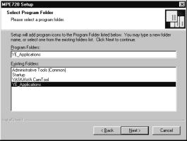 1 Outline of the MPE720 1.3.7 Selecting Program Folder 1.3.7 Selecting Program Folder In this window, specify and register the program folder to register the application group.