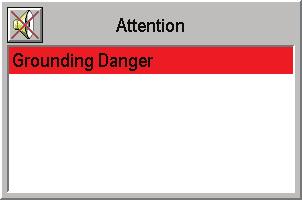The alarm text will remain in the Attention window as long as the vessel is inside the danger area.