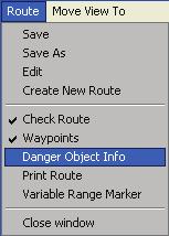 WORKING WITH ROUTES Displaying information about danger objects When the Check Route function is activated, information about danger objects may be displayed by tapping the Route
