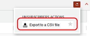 Marketer's Guide Unsubscribed Details This report shows the list of recipients who opted out from the recipient list. You can export the list of opted out recipients to a CSV file.