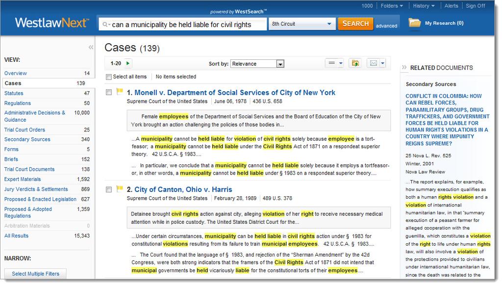 Researching a Legal Issue When you run a search, you search all of the core legal content on WestlawNext by default.