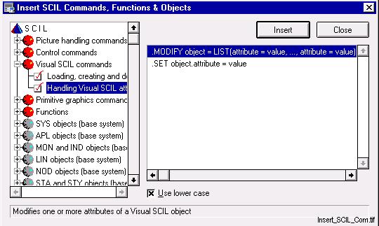 From this dialog box SCIL variables and object attributes can be inserted for example to the Test Dialog for examination.