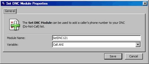 Chapter 20 Set DNC Module The Set DNC module places a single phone number in your local Do Not Call list.