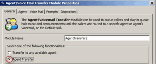 Configuring the Agent/Voice Mail Transfer Module 1 Add a Agent/Voice Mail Transfer module to the workspace.