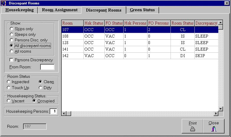 Assigning Rooms, Viewing Discrepancies, and Setting the Linen Cycle 2. In the Show box, select a viewing option. Viewing options are displayed in the following table.