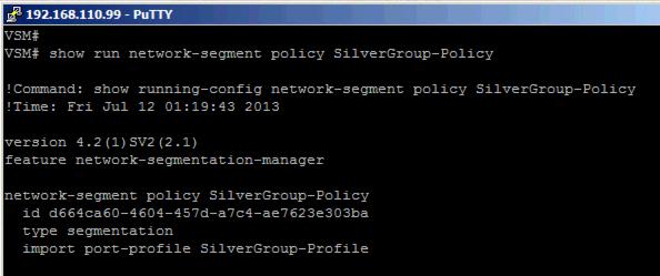To view the network-segment policy that is tied to Silver Group enter the following command: show run network-segment policy SilverGroup-Policy Subsequent lessons in the lab will illustrate the