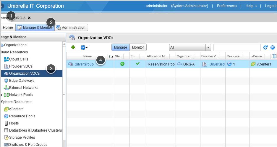SilverGroup Organization vdc Properties Once logged into the vcloud Director administrator