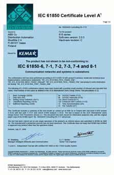 8 A KEMA certificate 9 members of the Relion family and their installation in ABB's UniGear MV switchgear ration tool, the system engineer can add GOOSE links and if required, customize the details