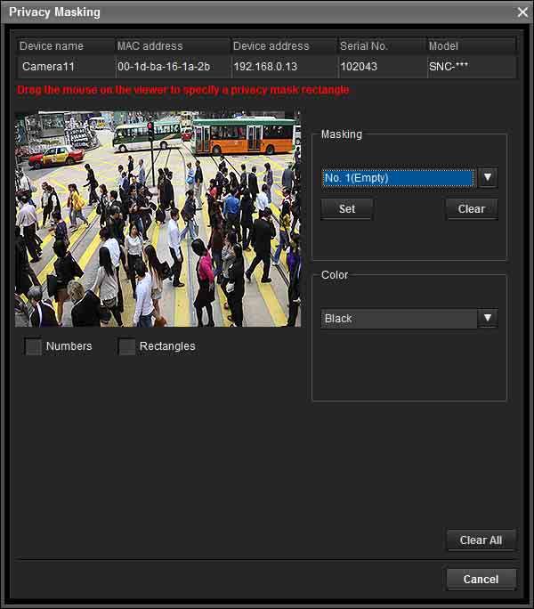 Using Privacy Masking Masking a Camera Image The Privacy Masking function of SNC toolbox allows you to mask parts of the camera image to be transmitted.